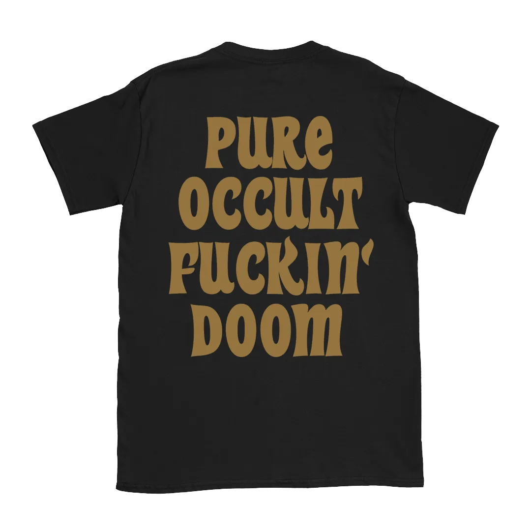 1782 - Pure Occult Fuckin’ Doom Gold Logo T-Shirt - Black